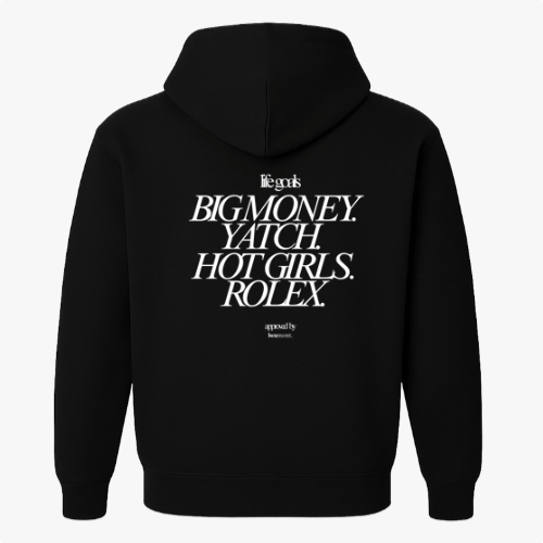 Life Goals Hoodie